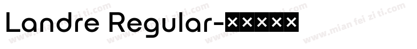 Landre Regular字体转换